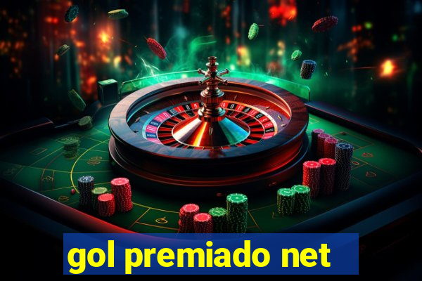 gol premiado net - Riches